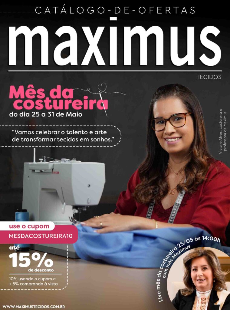 Baixe o Catálogo de Ofertas Especial Mês da Costureira Blog Maximus Tecidos